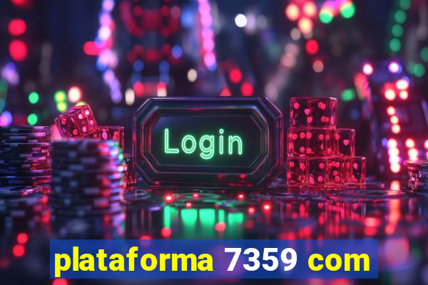 plataforma 7359 com